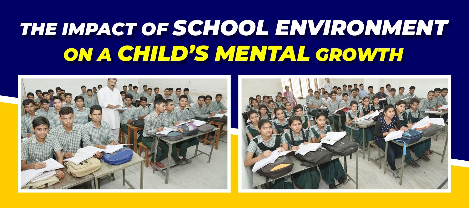 The Impact of School Environment on a Child’s Mental Growth